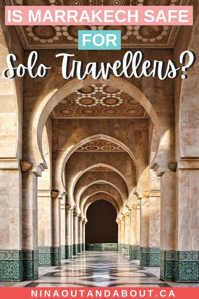 Is Marrakech Safe for Solo Female Travellers? 7 Marrakech Safety