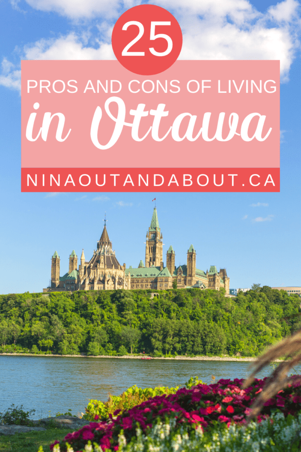 25 Pros and Cons of Living in Ottawa, Ontario 2023