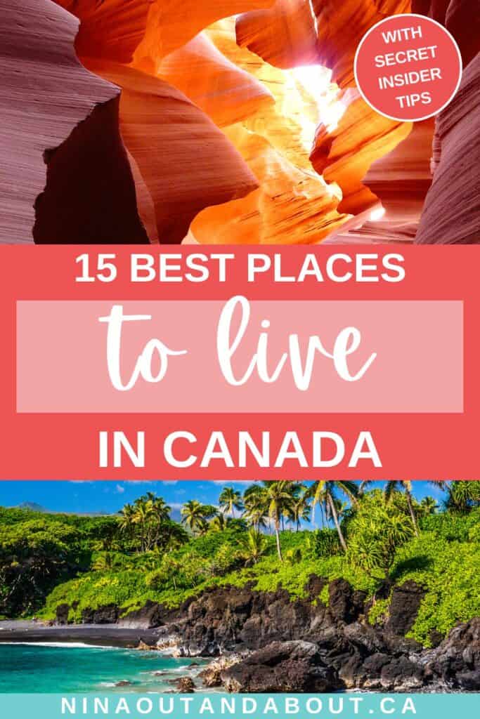 15 Best Cities to Live in Canada in 2024 (Local Tips!) 16 cities canada pin