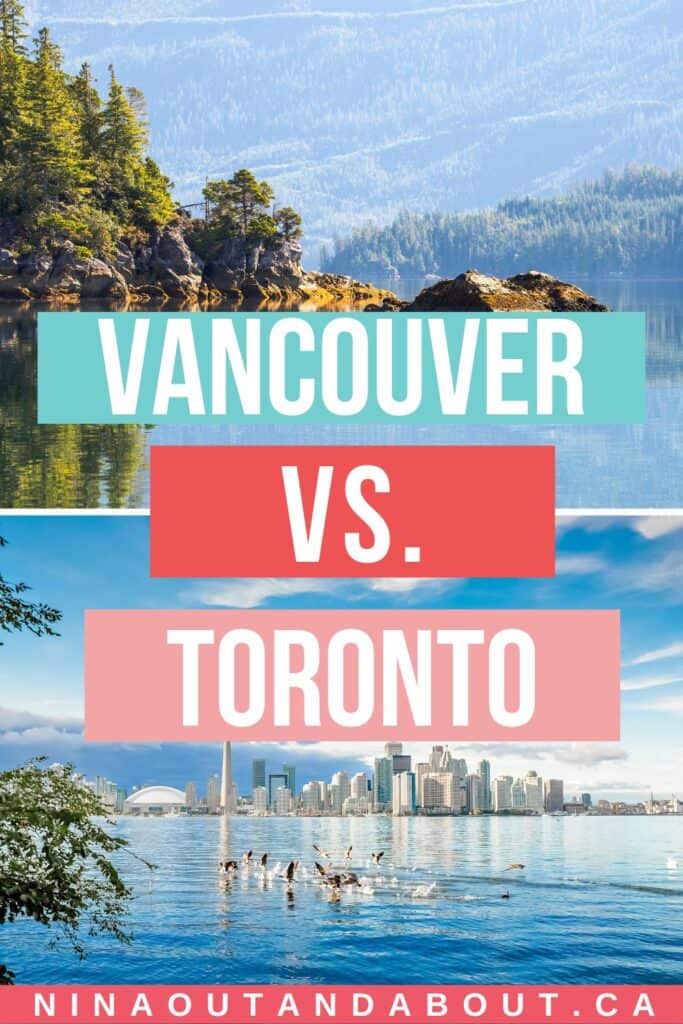 Living in Vancouver vs. Toronto: Where Should You Live? 9 van vs tor pin